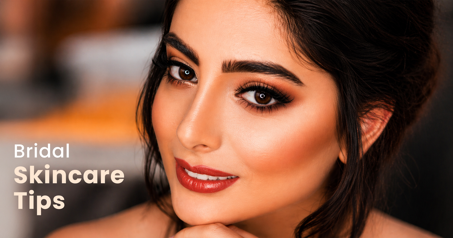 bridal skin care tips​
