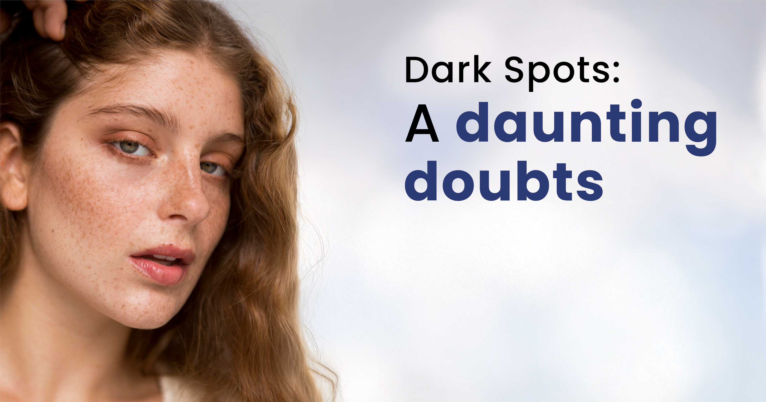 Dark spots on face