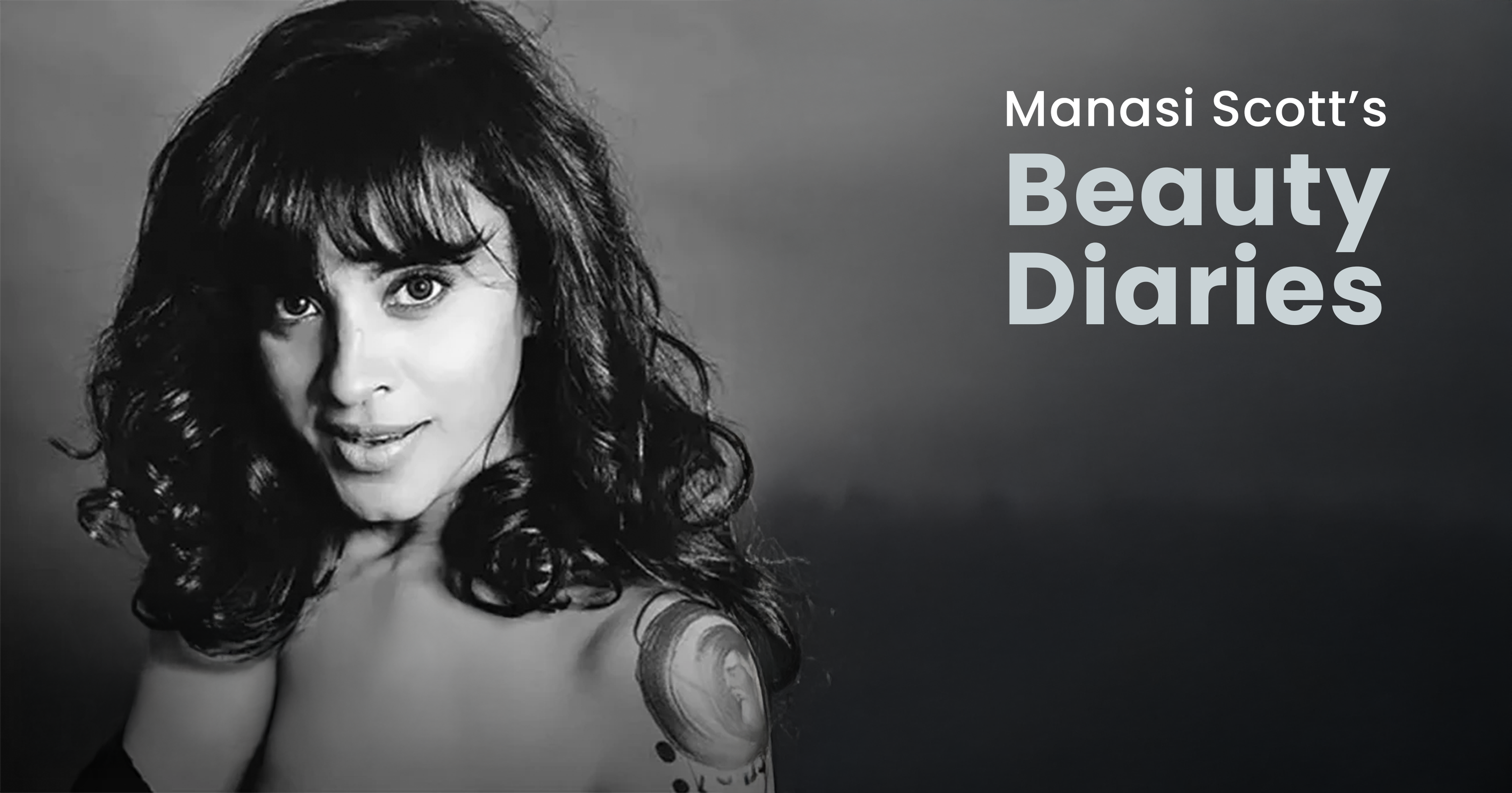  Manasi Scott’s beauty journey 