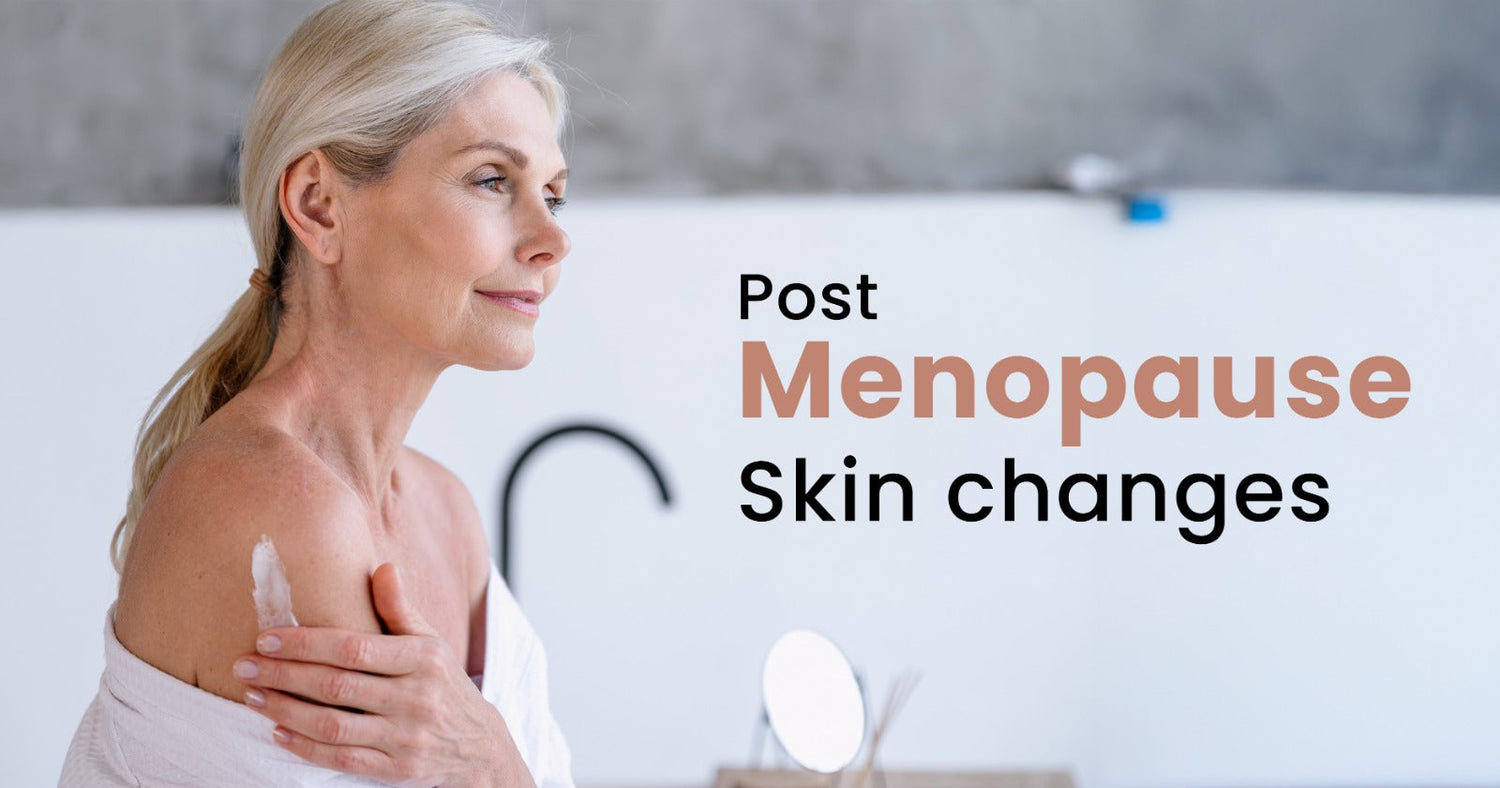 Post-Menopause skin care