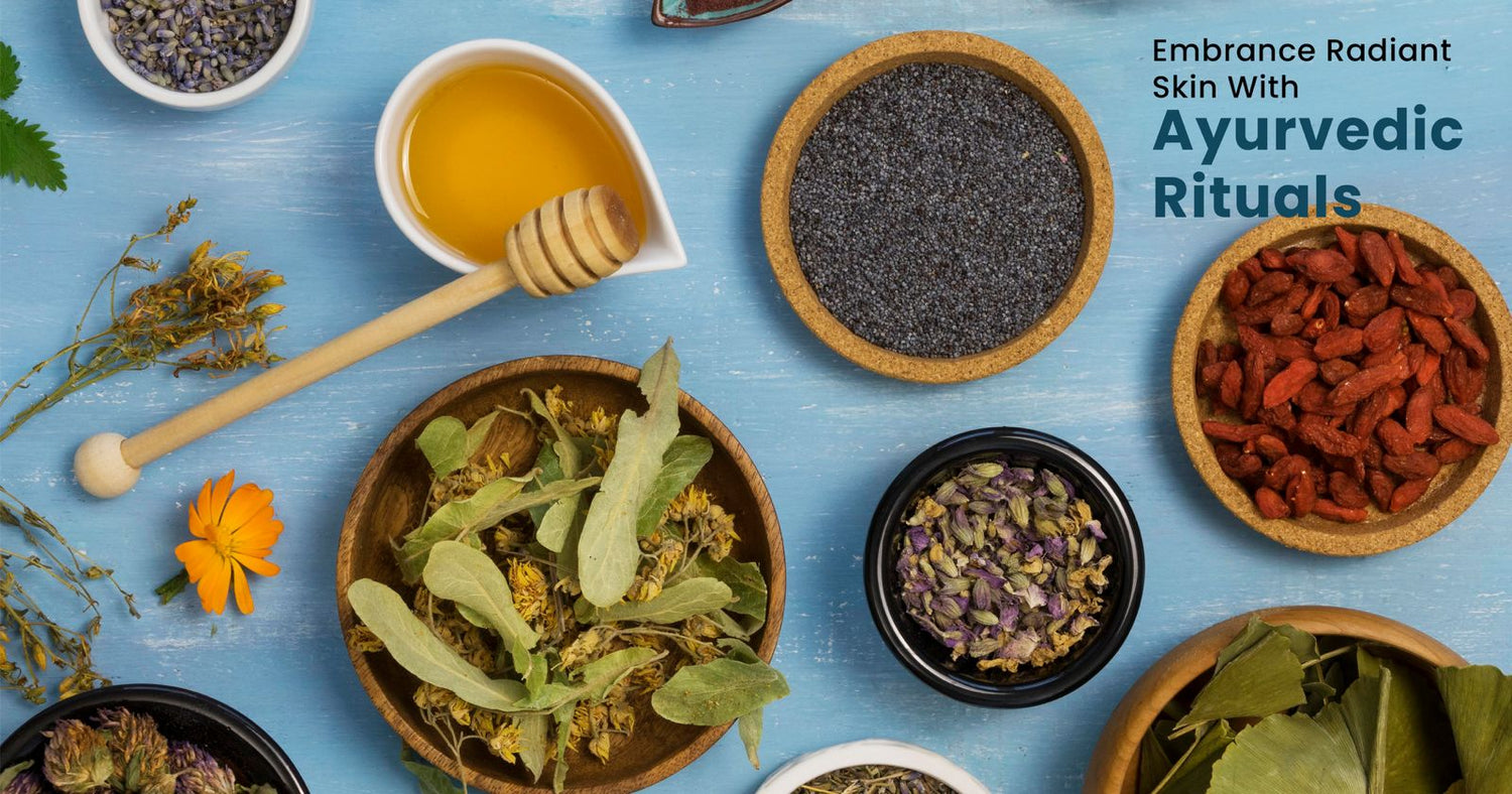 ayurvedic skin care​